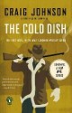 The Cold Dish, Craig Johnson