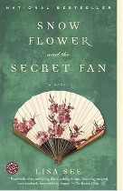 Snow Flower and the Secret Fan, Lisa See