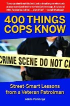 400 Things Cops Know, Adam Plantinga