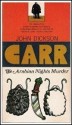 The Arabian Nights Murder, John Dickson Carr (1936)